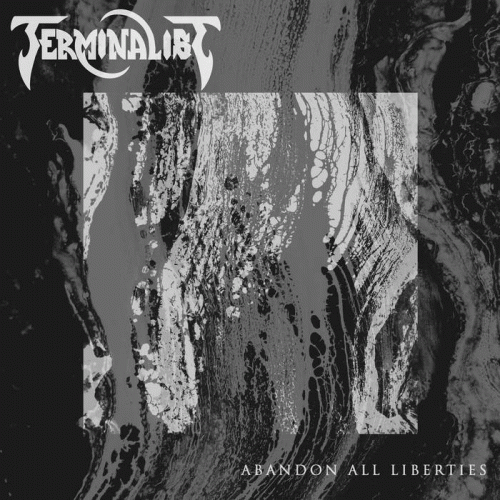 Terminalist : Abandon All Liberties